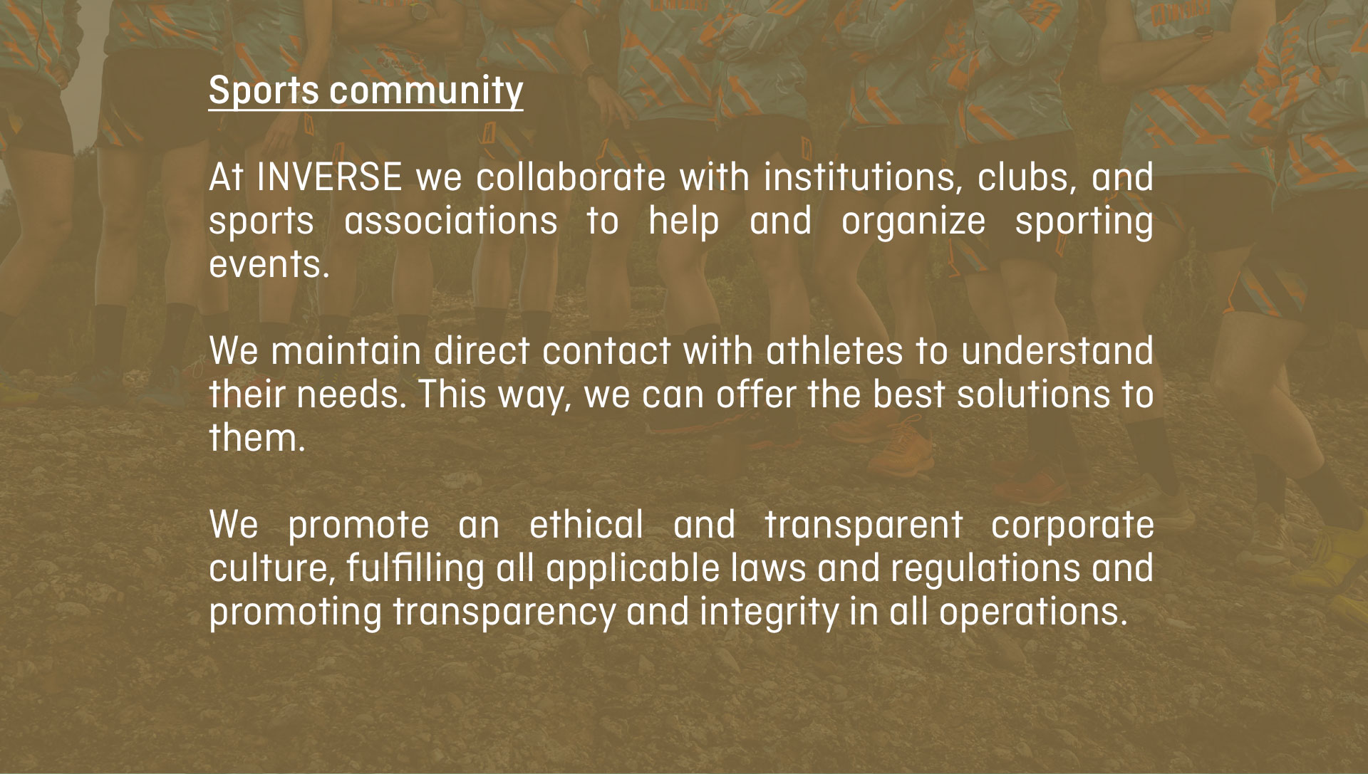 At INVERSE we collaborate with institutions, clubs, and sports associations to help and organize sporting events.