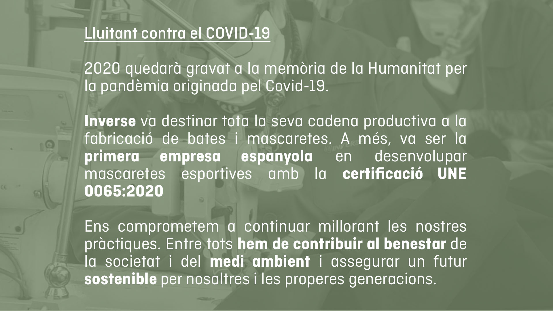 Inverse va ser la primera empresa espanyola en desenvolupar mascaretes esportives amb la certificació UNE 0065:2020