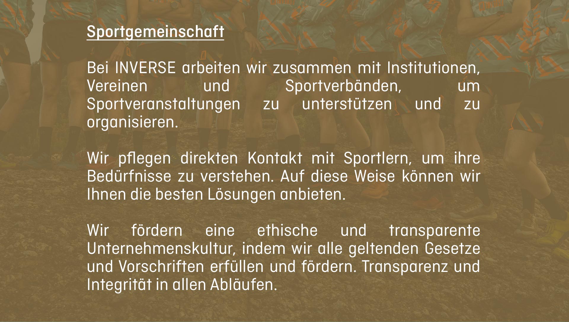 Bei INVERSE arbeiten wir zusammen mit Institutionen, Vereinen und Sportverbänden, um Sportveranstaltungen zu unterstützen und zu organisieren.