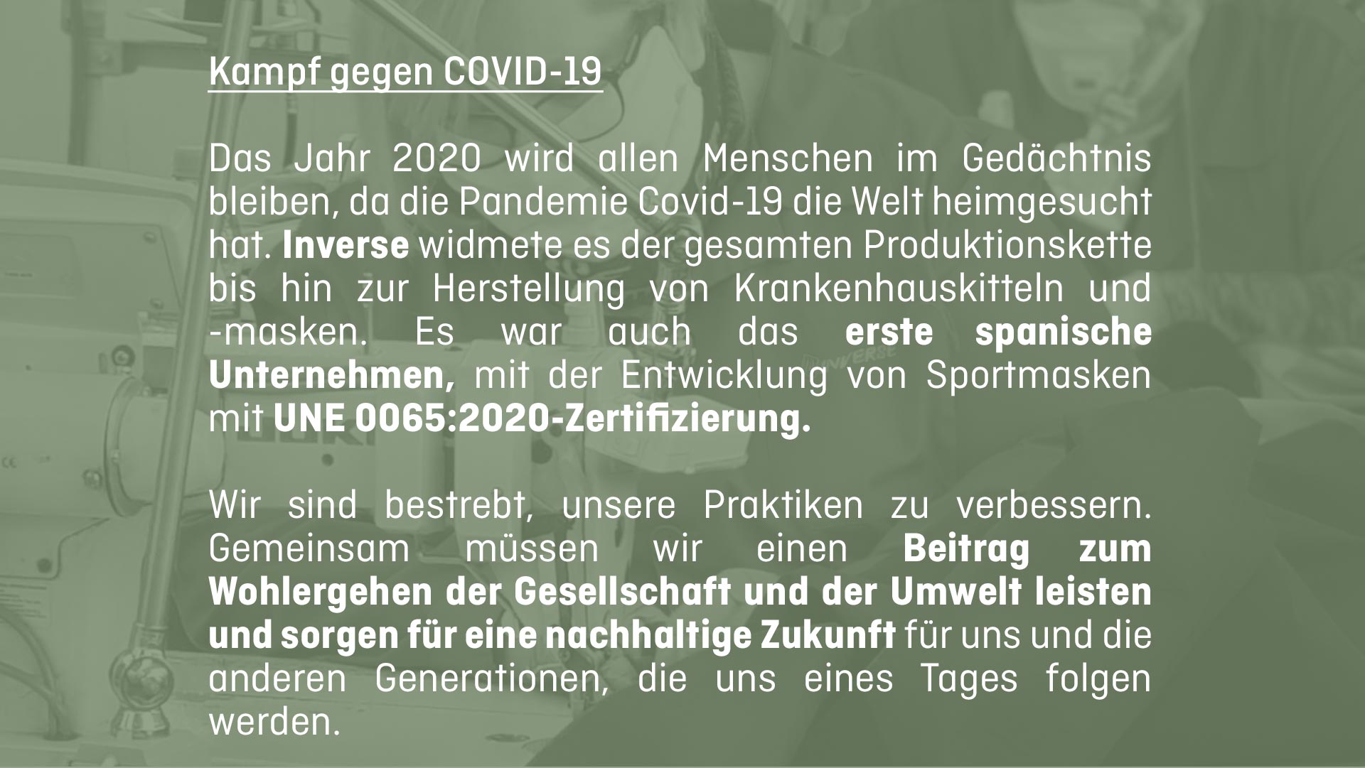 Es war auch das erste spanische Unternehmen, mit der Entwicklung von Sportmasken mit UNE 0065:2020-Zertifizierung.